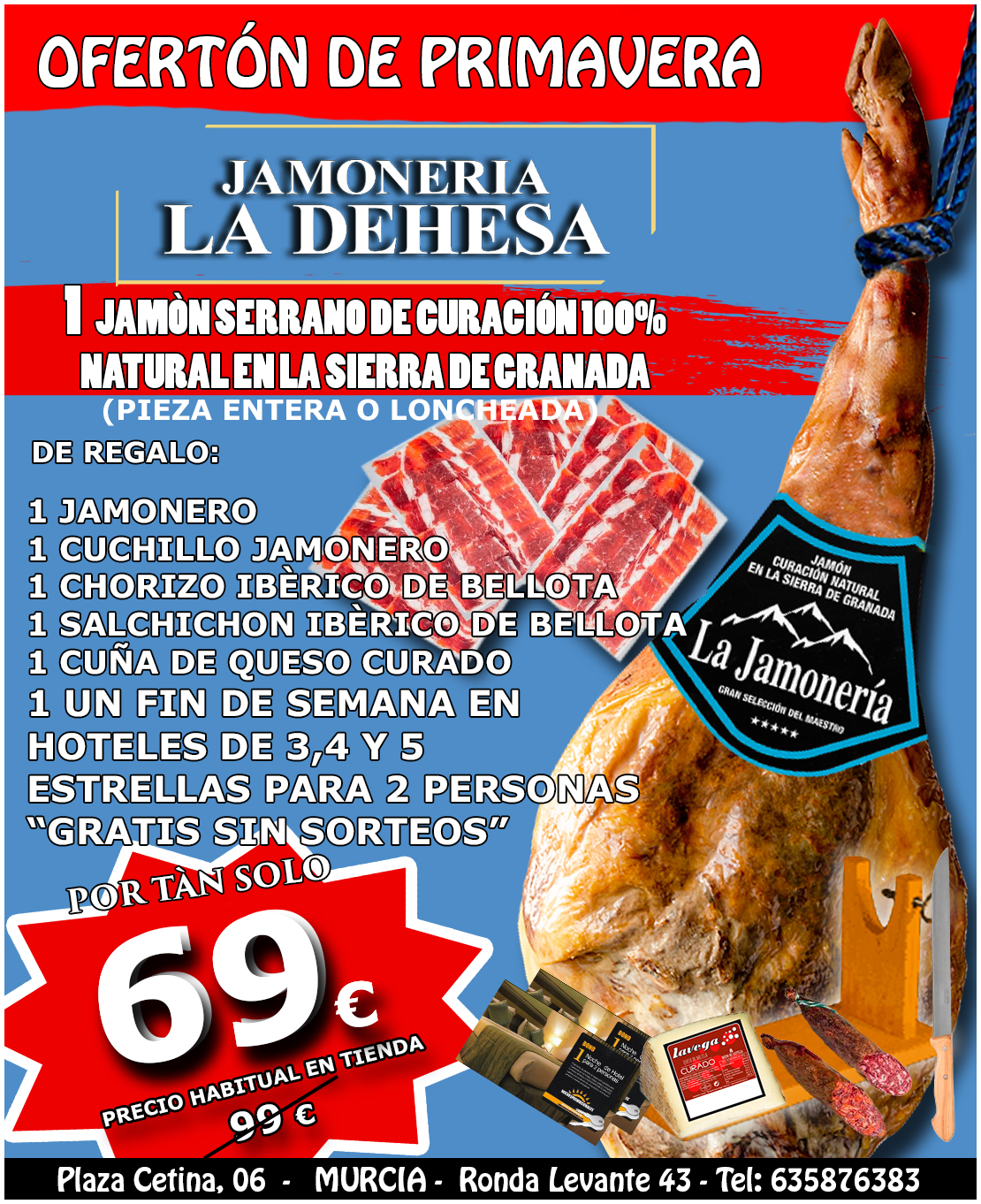 OFERTA DE PRIMAVERA Jamón Serrano Jamonería Etiqueta AZUL - Jamonería La  Dehesa